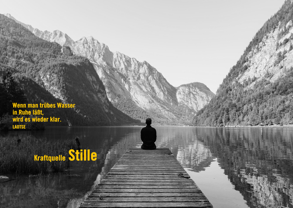 Kraftquelle Stille